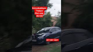 kelambakkam omr plot sale           877 897 1837