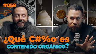 Contenido Orgánico vs Contenido “PRO” / #059 / Bárbaros Podcast