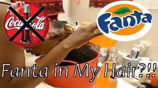 Wash Your Hair With Fanta not Coke for Great Results!