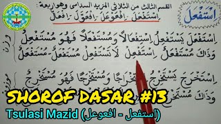 SHOROF DASAR #13 - Fi'il Tsulasi Mazid (Sudasi Bab 1-2)