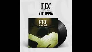 FF.C - Υπ΄ Όψιν Side A (2002) [2022 Reissue] {Vinyl Rip}