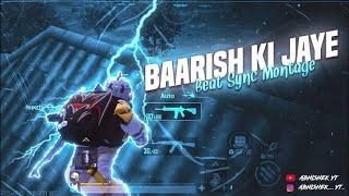 pubg mobile montage barish ki jaye|hindi song pubg montage||beat sync montage