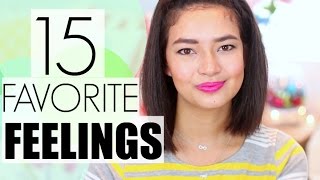 15 FAVORITE FEELINGS || TAG