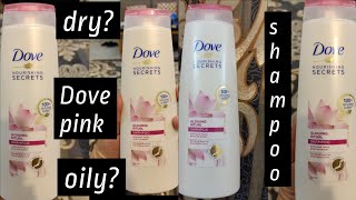 DOVE Pink shampoo with pink lotus and rice water for dry frizzy hair||Dove full review