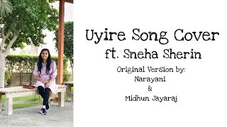 Uyire Song Cover #uyire #minnalmurali #trending #music  #MithunJayaraj #shaanrahman #romantic