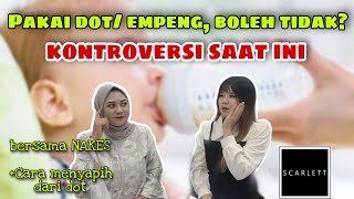 BOLEHKAH BAYI MEMAKAI EMPENG / DOT ? TEMUKAN MANFAAT DAN RESIKONYA