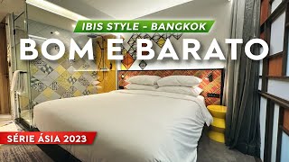 Ótima Opção de Hotel em Bangkok | Ibis Style Silom Bangkok 🇹🇭 | Hotel Review