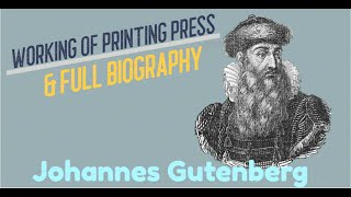 Johannes Gutenberg Biography |In English | Working of the first Printing Press| By Super Brains|