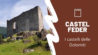 I castelli delle Dolomiti - Castelfeder (Bolzano-Bozen / Alto Adige Südtirol)