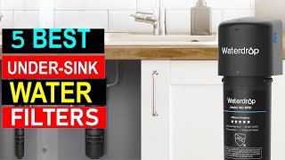 Top 5 Under Sink Water Filters   in 2025 - Best Under Sink Water Filters You Con Buy {Reviews}