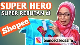 SUPER HERO TERLARIS DI SHOPEE HAUL