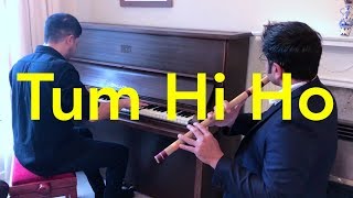 Tum Hi Ho (Piano and Flute Cover)