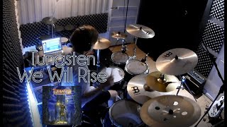 Tungsten - We Will Rise - Drum Cover