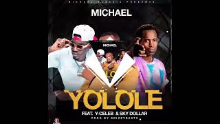 brand new Micheal x y celeb x sky dollar #yolole #prodbySnizzybeatx #mentionedyou #supergovernment