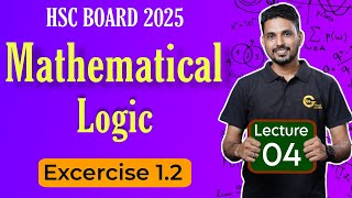 Mathematical Logic | L-4 | Mathematics | HSC Board 2025 |