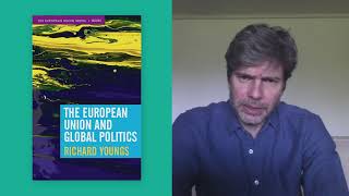 Richard Youngs | The European Union and Global Politics