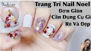 Nail Noel Cần Dụng Cụ Gì Đơn Giản, Tiết kiệm, Không Tốn Tiền