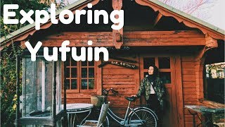 JAPAN TRAVEL VLOG | EXPLORING YUFUIN | OITA