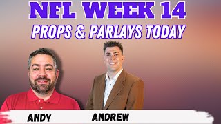 2024 NFL Week 14 Player Props, Predictions and Best Bets | Props and Parlays Today