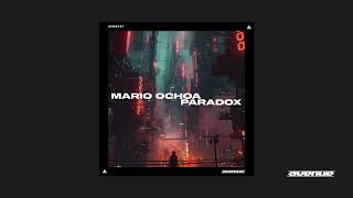 Mario Ochoa - Paradox