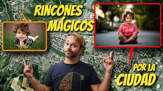 Cómo identificar RINCONES mágicos y FOTOGÉNICOS para tus sesiones fotográficas