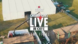 Heineken - Champions Live in Chile 2018 -Semifinal