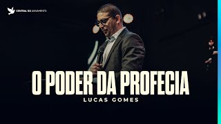 O Poder da Profecia | Lucas Gomes