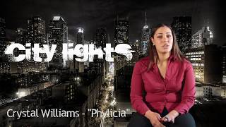 City Lights - The Movie - Crystal Williams Interview