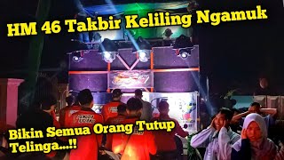 Lama Gak Muncul...!!! HM 46 Sekali Muncul Takbir Keliling Bikin Geger Penonton