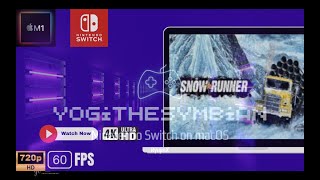 Playing "SnowRunner" on RyujinX emulator with M1 Mac