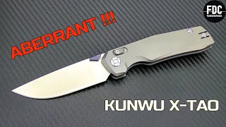 KUNWU X-TAO - Ce couteau devrait coûter le double !!!