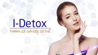 Bệnh Viện Thẩm Mỹ Á Âu - I-Detox Thanh Lọc Thải Độc Cơ Thể