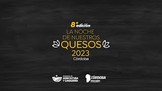 8° Edición de la Noche de Nuestros Quesos 2023