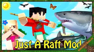 Just A Raft Mod 1.17.1 - Minecraft Mods for PC