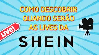 Como DESCOBRIR quando serão as LIVES da SHEIN 📽️  #sheinbrasil #shein