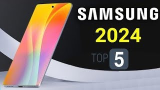 Samsung Top 5 Upcoming Mobile 2024/ Best upcoming phone Samsung Galaxy| Samsung S24Ultra