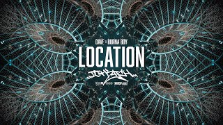 Dave x Burna Boy - Location (DJ Katch Remix)