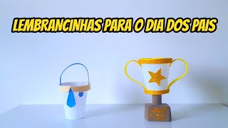 2 IDEIAS DE LEMBRANCINHAS PARA O DIA DOS PAIS COM COPO DESCARTÁVEL!!!