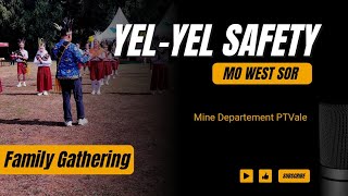 Yel - Yel Safety || MO West Sorowako - Family Gathering Mine Departement PT Vale Indonesia