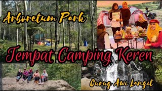 Arboretum Park tempat camping keren plus Curug Awi Langit yg indah