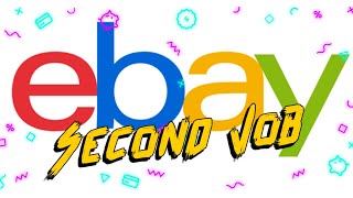 Ebay is my second job