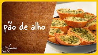 O melhor Pão de alho do mundo!