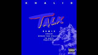 Khalid, Megan Thee Stallion, August Alsina & Yo Gotti - Talk (Remix) (Audio)