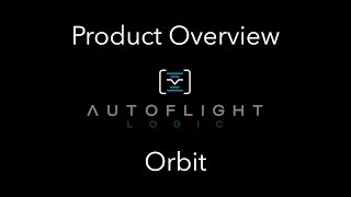 Autoflight Logic's Autopilot Solution - Orbit Mode How To - (For Phantom 3 & Inspire 1)