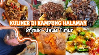 KULINER DI KAMPUNG HALAMAN || Wenaaak Rek‼️|| Mudik Lebaran || Gresik - Jatim