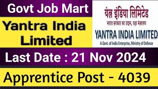 yantra india ltd vacancy || Vacancy 2024 || sarkari naukari || apprentice vacancy || govt job mart |