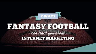 7 Reasons Why Network Marketing is just like Fantasy Football