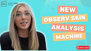 NEW Observ Skin Analysis Machine