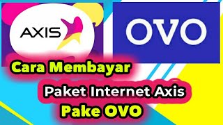 Cara Membayar Paket Internet Axis ‼️‼️Pake OVO