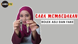 CARA MUDAH MEMBEDAKAN ROLEX LADY ASLI & PALSU - AUTHENTIC FAKE ROLEX OYSTER PERPETUAL DATEJUST